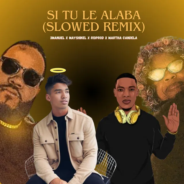 Si Tu Le Alaba - Slowed Remix