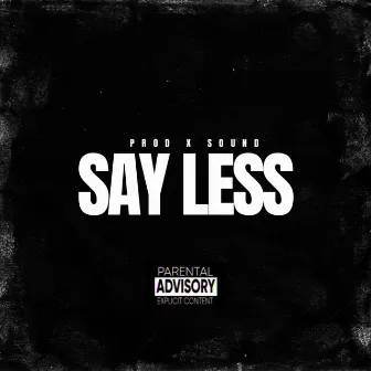 Say Less by Jo'sef