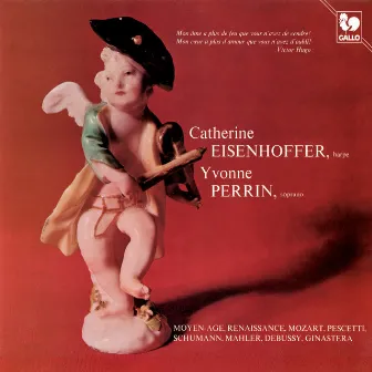 Mozart - Pescetti - Schumann - Mahler - Debussy: Works for Soprano and Harp by Yvonne Perrin