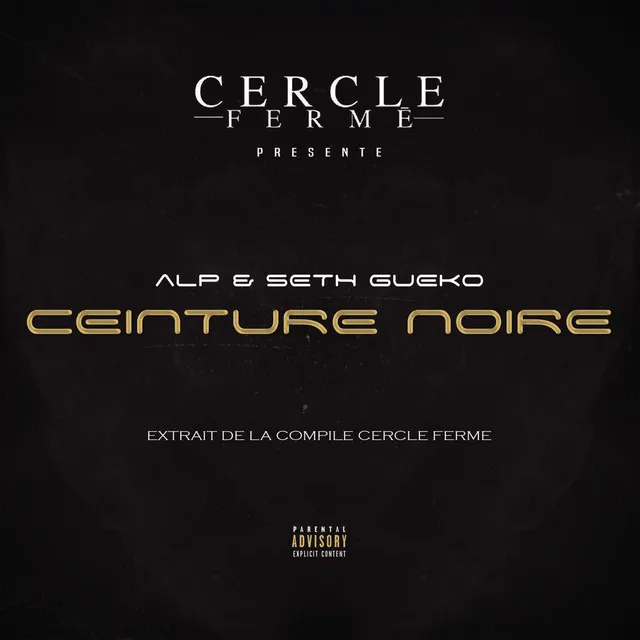 Ceinture noire (Extrait de la compile Cercle Fermé)