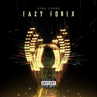 Eazy Forex by King Cobra