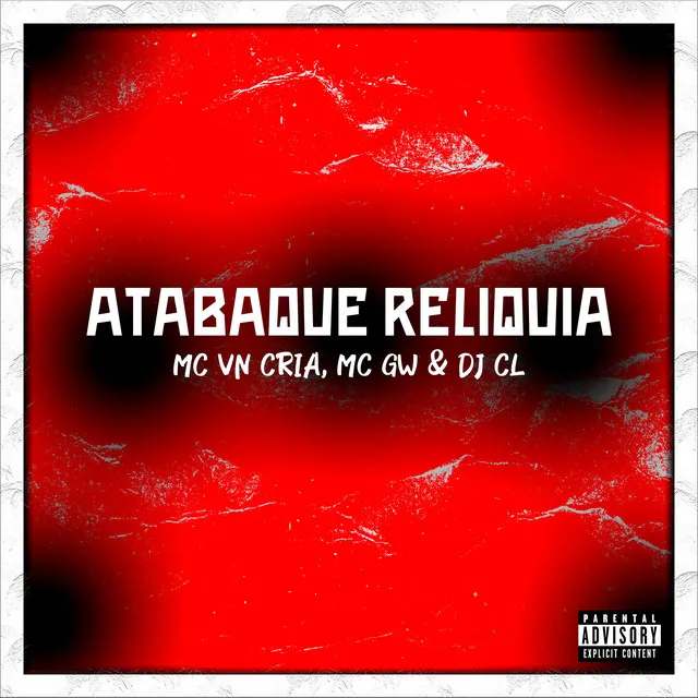 Atabaque Reliquia (feat. Mc Gw)