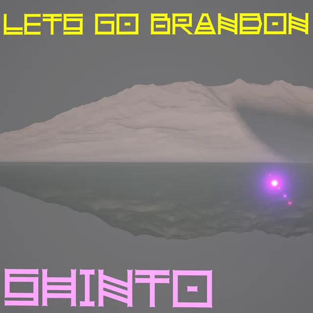 Lets go brandon