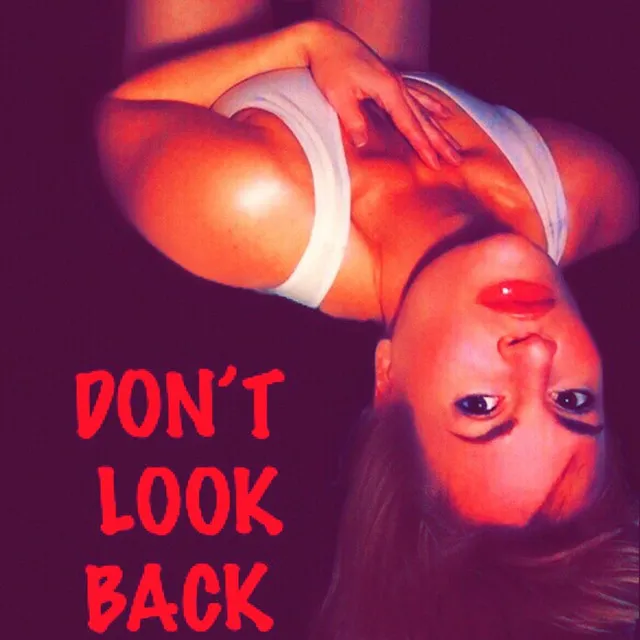 Don't Look Back