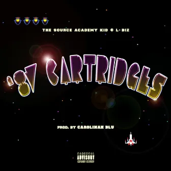 87 Cartridges by The Source Academy Kid