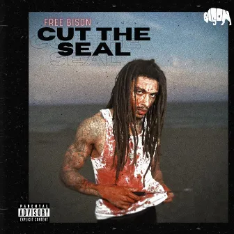 Cut The Seal by Unknown Artist