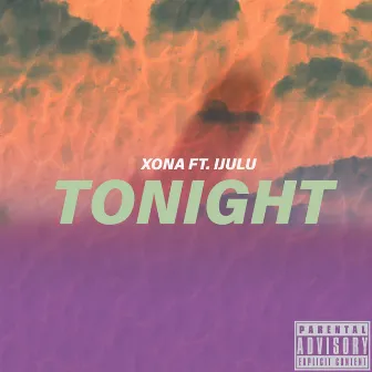 Tonight by Xona