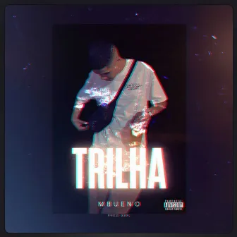 Trilha by MBUENO