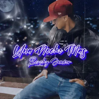 Una Noche Mas by Serchy Junior