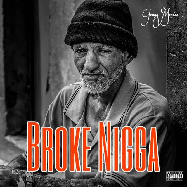 Broke Nigga