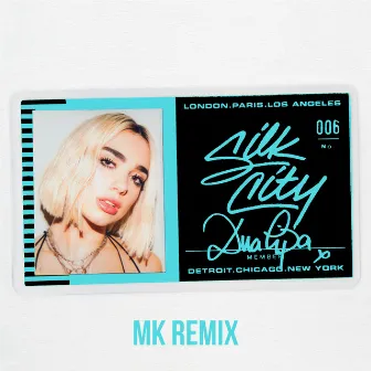 Electricity (feat. Dua Lipa) [MK Remix] by Silk City