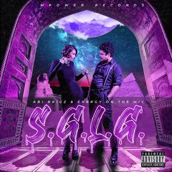 S.G.L.G by ABI BRIGZ