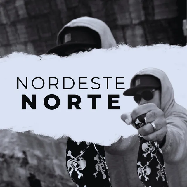 Nordeste & Norte