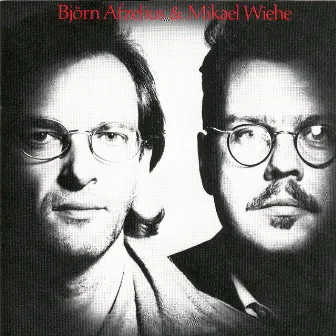 Björn Afzelius & Mikael Wiehe by Mikael Wiehe