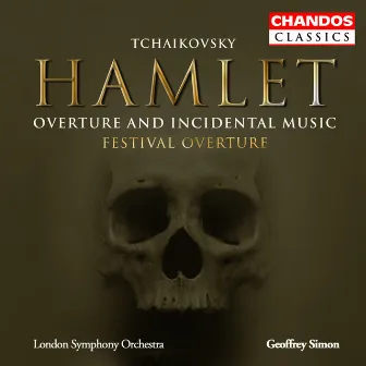 Tchaikovsky: Hamlet & Festival Overture by Janis Kelly