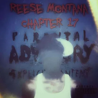 Chapter 17 by Reese Montana