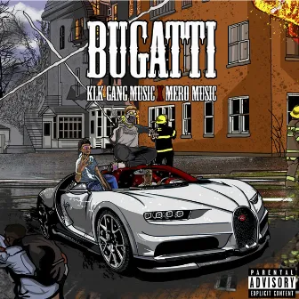 Bugatti by KlkGangMusic