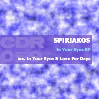 In Your Eyes EP by Spiriakos