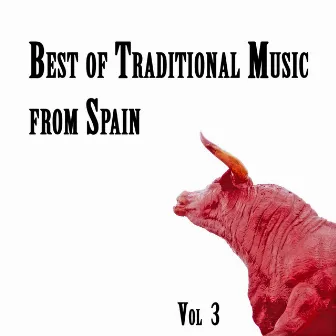 Best of traditional music from Spain Vol III by Leopoldo Vidal