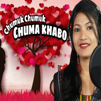 Chumuk Chumuk Chuma Khabo by 