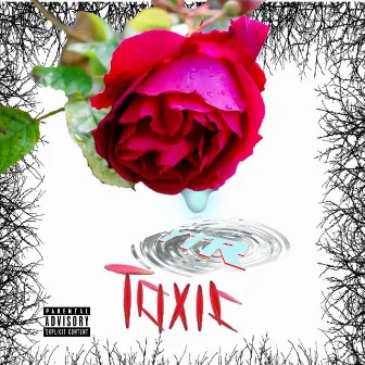 Toxic by YTR