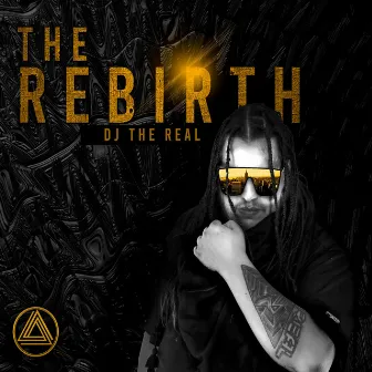 The Rebirth by Dj The Real