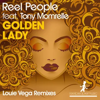 Golden Lady (Louie Vega Remixes) by Reel People