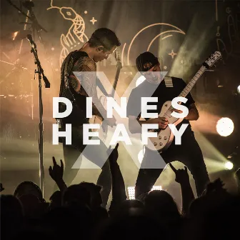 Dines X Heafy by Matthew K. Heafy