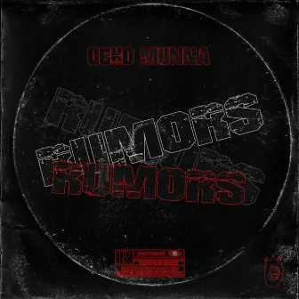 Rumors by Ocho Munna