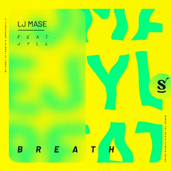 Breath by Jyll