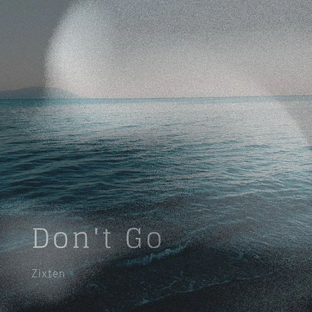 Don't Go