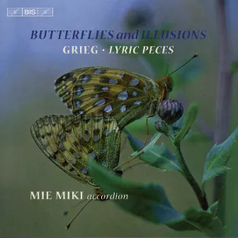 Grieg: Lyric Pieces (Excerpts) / Peer Gynt (Excerpts) by 御喜美江