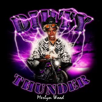 DIRTY THUNDER by Merlyn Wood