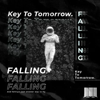 Falling by Key To Tomorrow