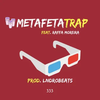 Metafetatrap by DaCota