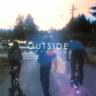 Outside by Empty Blue