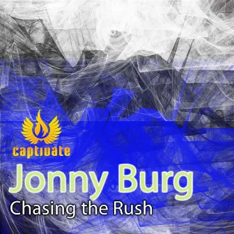 Chasing The Rush / Acid Punch by Jonny Burg