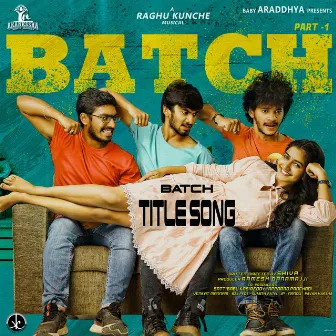 Batch (Title Song) [From 