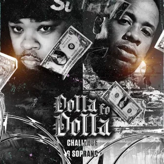 Dolla Fo Dolla Challenge by G Soprano