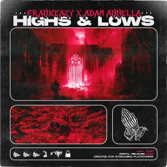 Highs & Lows by Adam Annella