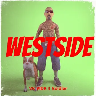 Westside by VK VIRK