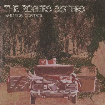 Emotion Control by The Rogers Sisters