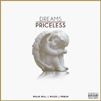 Dreams (Priceless) [feat. Myles & Iam3am] by MVLIK WILL