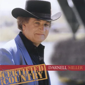 Certified Country by Darnell Miller