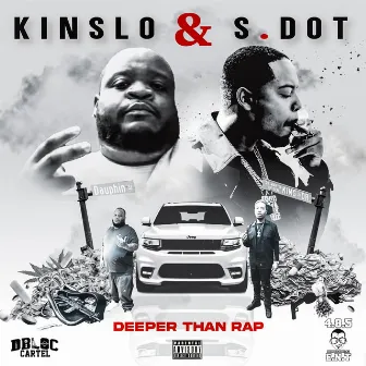 Deeper Than Rap by Kinslo