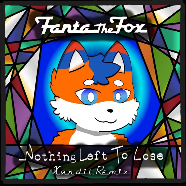 Nothing Left To Lose (Xandit Remix)