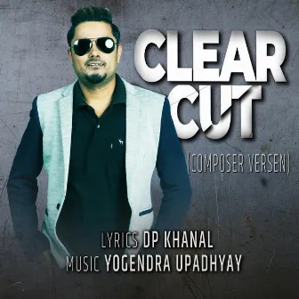 CLEARCUT by Yogendra Upadhyay