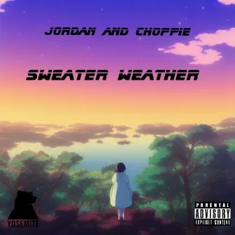 Sweater Weather by Jordan Jaimes