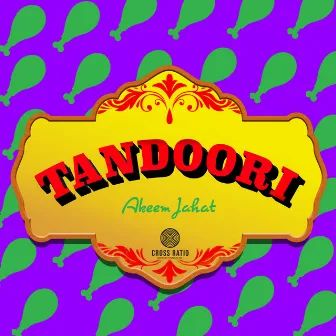 Tandoori by Akeem Jahat