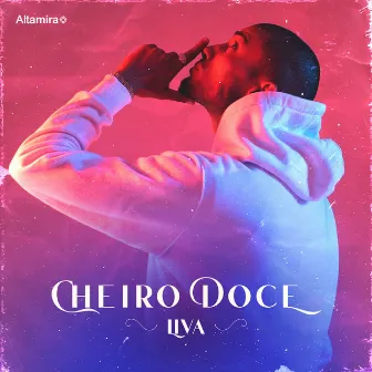 Cheiro Doce by Liva